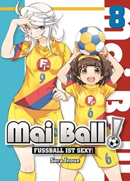 Mai Ball - Fußball ist sexy! 08 
