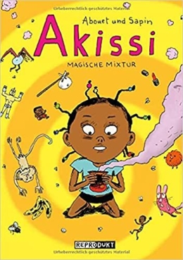 Akissi 03: Magische Mixtur 