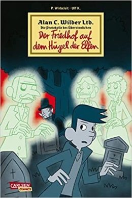 Alan C. Wilder Ltd. 02: Der Friedhof auf dem Hügel der Elfen 