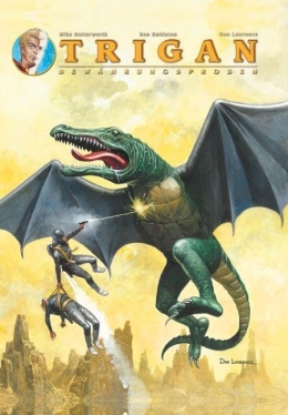 Trigan 07: Bewährungsproben 