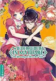 Wiedergeburt in Maydare - Die bösartigste Hexe der Welt 04 