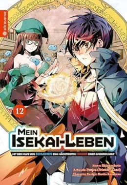 Mein Isekai-Leben - Mit der Hilfe von Schleimen zum mächtigsten Magier einer anderen Welt 12 