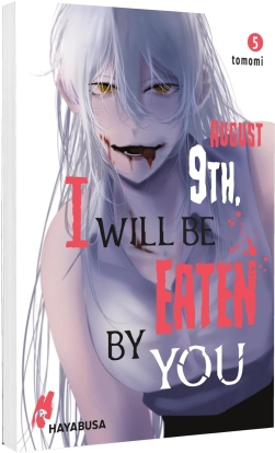August 9th, I will be eaten by you 05 