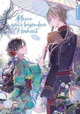 Meine ganz besondere Hochzeit Light Novel 06 