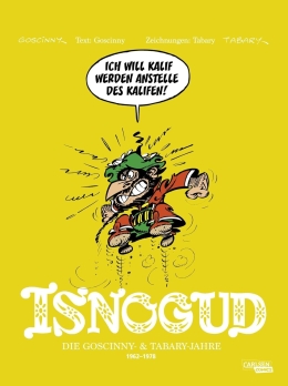 Isnogud Collection: Die Goscinny- und Tabary-Jahre 1962–1978 