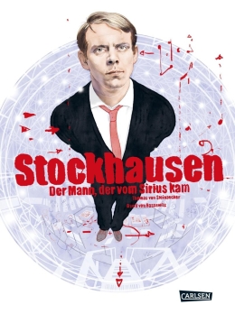 Stockhausen – Der Mann, der vom Sirius kam 