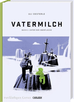 Vatermilch 02: Unter der Oberfläche 