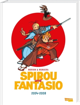 Spirou und Fantasio Gesamtausgabe 17: 2004-2008 