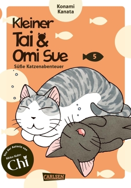 Kleiner Tai & Omi Sue - Süße Katzenabenteuer 05 
