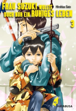Frau Suzuki wollte doch nur ein ruhiges Leben 03 