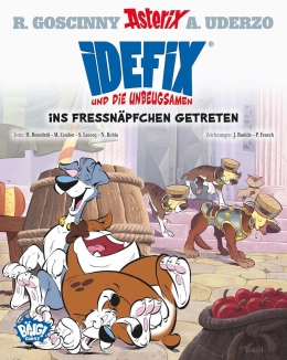 Idefix und die Unbeugsamen 02: Ins Fressnäpfchen getreten 