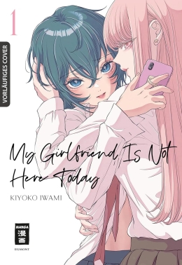My Girlfriend Is Not Here Today 01 