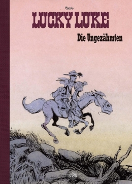 Die Ungezähmten - Vorzugsausgabe: Eine Lucky-Luke-Hommage von Blutch (limitierte Ausgabe) 