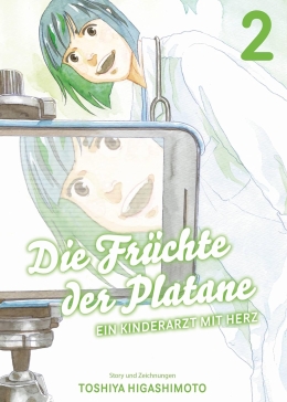 Die Früchte der Platane - Ein Kinderarzt mit Herz 02 