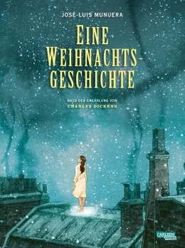 Eine Weihnachtsgeschichte: nach Charles Dickens 