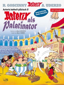Asterix Mundart Pfälzisch 03: Asterix als Palatinator 