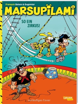 Marsupilami 31: So ein Zirkus! 