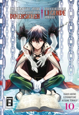 Ich kämpfte zehn Jahre zwischen den Dimensionen und kehrte als Legende zurück 10 