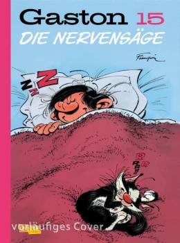 Gaston Neuedition 15: Die Nervensäge (Hardcover) 