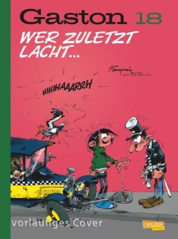 Gaston Neuedition 18: Wer zuletzt lacht ... (Hardcover) 