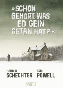 Schon gehört, was Ed Gein getan hat? 
