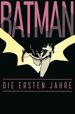 Batman - Die ersten Jahre - Deluxe Edition 