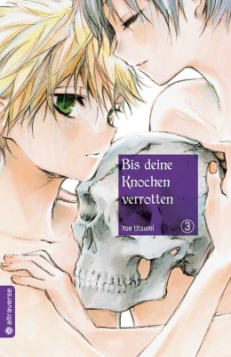 Bis deine Knochen verrotten 03 