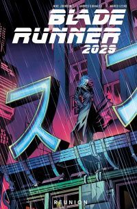 Blade Runner 2029 01: Alte Bekannte 
