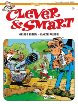 Clever und Smart 21: Heiße Eisen - kalte Füße! 