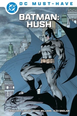 DC Must-Have: Batman - Hush 