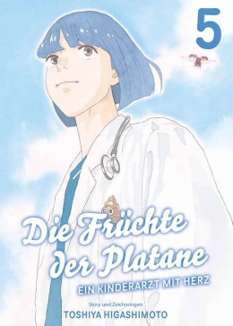 Die Früchte der Platane - Ein Kinderarzt mit Herz 05 