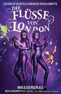 Die Flüsse von London 06: Wassergras 