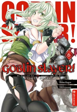 Goblin Slayer! Light Novel 06 