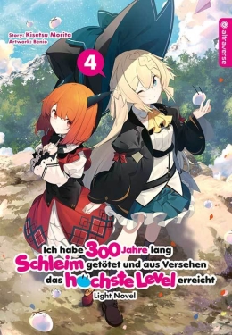 Ich habe 300 Jahre lang Schleim getötet ... Light Novel 04 