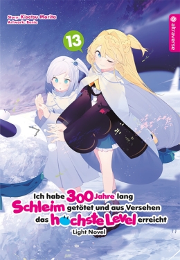 Ich habe 300 Jahre lang Schleim getötet ... Light Novel 13 