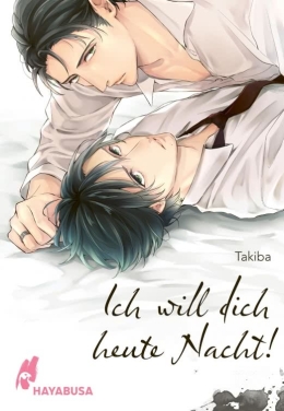 Ich will dich heute Nacht! 