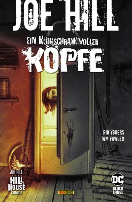 Joe Hill: Ein Kühlschrank voller Köpfe Softcover 