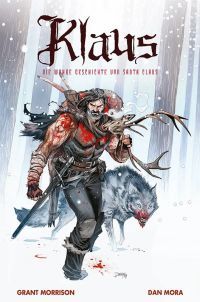 Klaus: Die wahre Geschichte von Santa Claus 01 (Neuausgabe) 