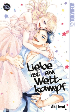 Liebe ist (k)ein Wettkampf 13 (Abschlussband) 