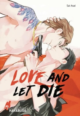 Love and let die 