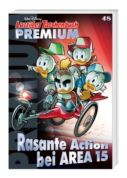 Lustiges Taschenbuch Premium Nr. 48 - Rasante Action bei AREA 15 