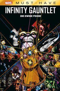 Marvel Must-Have: Infinity Gauntlet –Die ewige Fehde 