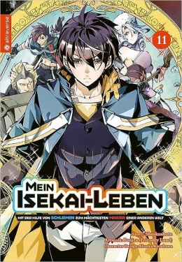 Mein Isekai-Leben - Mit der Hilfe von Schleimen zum mächtigsten Magier einer anderen Welt 11 