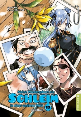 Meine Wiedergeburt als Schleim in einer anderen Welt Light Novel 17 
