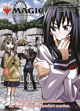 Magic - The Gathering - Zerstöre die Menschheit. Sie kann nicht regeneriert werden 03 