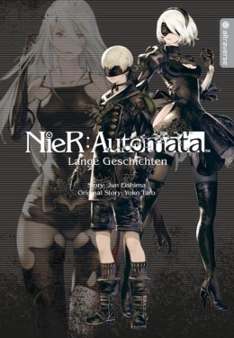 NieR: Automata Roman: Taschenbuchausgabe 01: Lange Geschichten 
