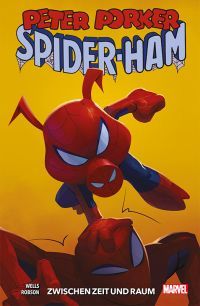 Peter Porker: Spider-Ham: Zwischen Zeit und Raum 