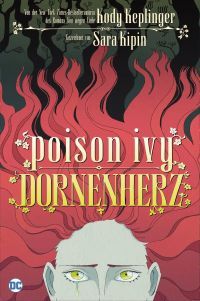 Poison Ivy: Dornenherz 