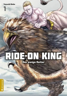 Ride-On King - Der ewige Reiter 01 