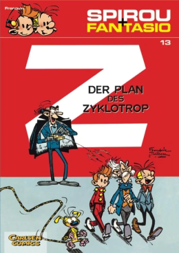 Spirou und Fantasio 13: Der Plan des Zyklotrop 